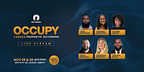 OCCUPY Canada Prophetic Gathering - Live Stream Calgary