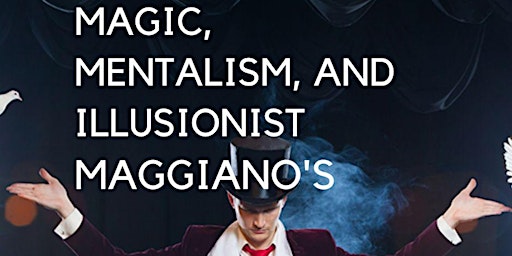 Maggiano's Magic, Mentalism, and Illusionism with Savino primary image