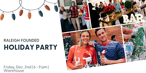 Raleigh Founded Holiday Party