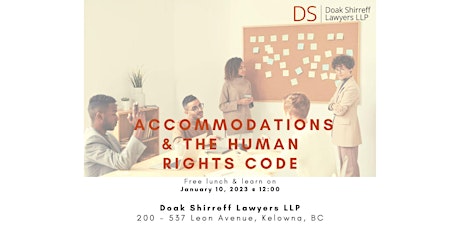 Employment Law Lunch & Learn: Accommodations & The Human Rights Code
