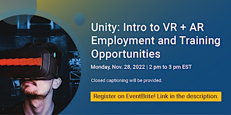 Unity: Intro to VR + AR Employment and Training Opportunities