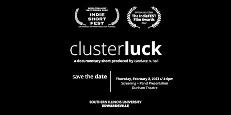 clusterluck: Documentary Screening + Panel Presentation