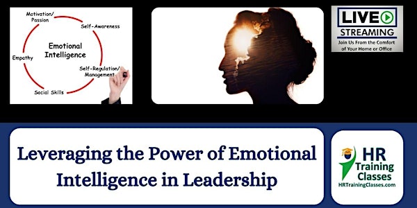 Leverage Power of Emotional Intelligence in Leadership Certificate Program