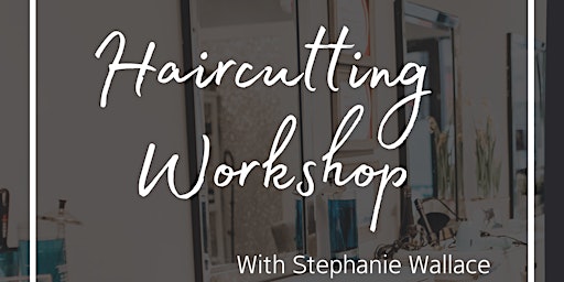 Hair Essentials Cutting Class in Langley, BC