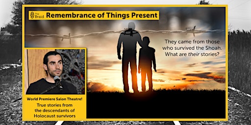 Remembrance of Things Present - The Braid Theater