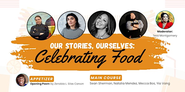 Our Stories, Ourselves: Food in Cultural Celebrations