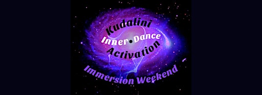 Collection image for InnerDance ~ Kundalini EnerJourney - Immersions