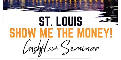 St. Louis CashFlow Seminar