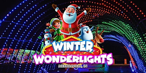 Winter WonderLights - Drive Thru Holiday Lights Show