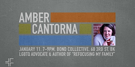 FCQ: Amber Cantorna LGBTQ Advocate and author of "Refocusing my Family" primary image