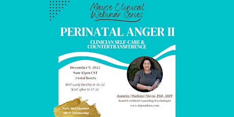 Perinatal Anger II: Clinician Self-Care & Countertransference