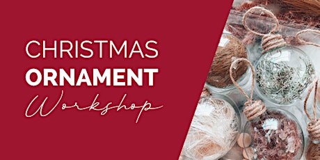Christmas Ornament Workshop