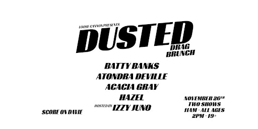 Dusted - Drag Brunch 2PM 19+ Show