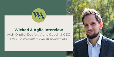 Wicked & Agile Interview with Ondřej Dvořák
