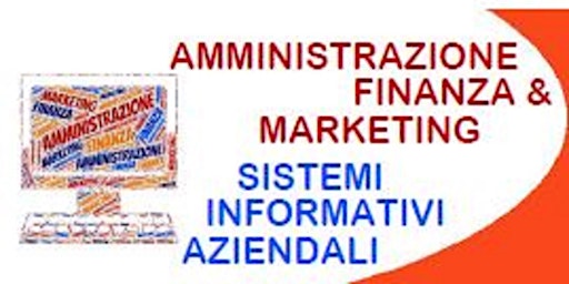 Open Day In Presenza Amministrazione Finanza e Marketing (AFM e SIA)