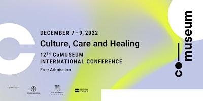 CoMuseum International Conference 2022 | Culture, Care and Healing