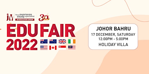 JM Education Fair III 2022 @ Holiday Villa, Johor Bahru