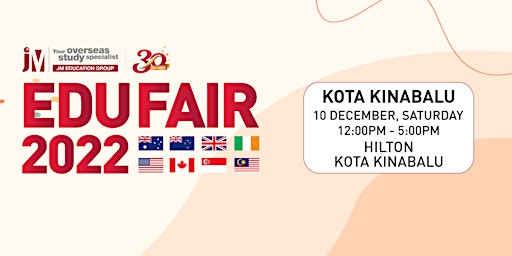 JM Education Fair III 2022 @ Hilton Kota Kinabalu