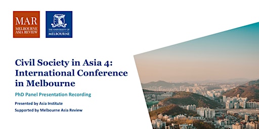 Civil Society in Asia 4: International Conference in Melbourne (Recording)