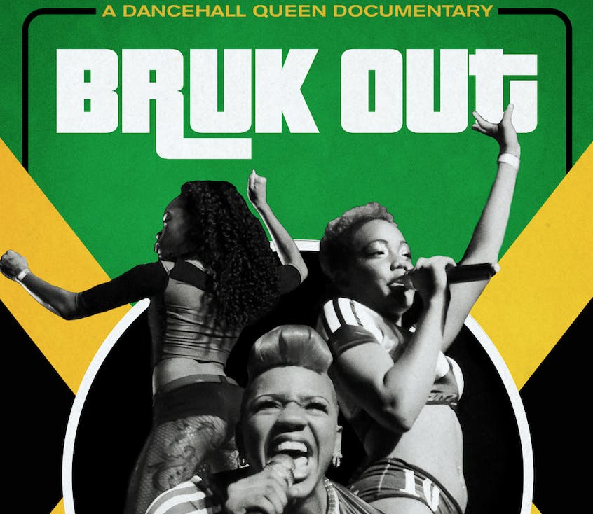Bruk Out: A Dancehall Queen Documentary presented by TH/Cinema and Lady Sol