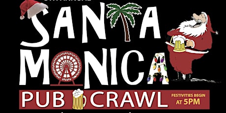 9th Annual SANTA Monica Pub Crawl primary image