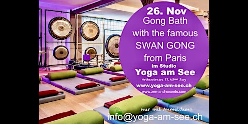 Healing Gong Bath - das mega Klangbad - mit Swan Gong aus Paris