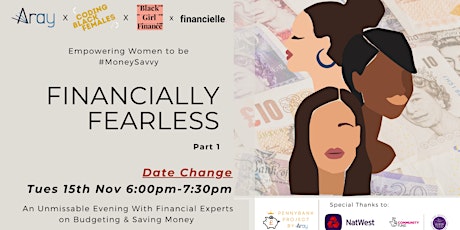 Primaire afbeelding van Financially Fearless - Part 1 (New Date: Tue 15th Nov)