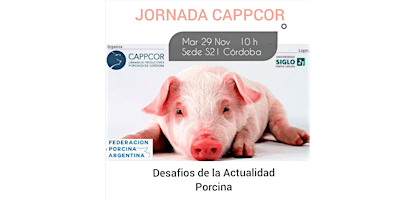 Jornada CAPPCOR: Desafíos de la Actualidad Porcina