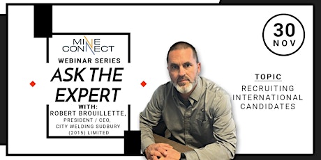 MineConnect Ask the Expert: Recruiting International Candidates