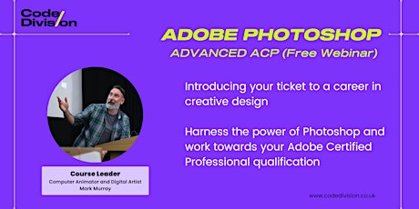 Photoshop: Becoming an Adobe Certified Professional - FREE WEBINAR primary image