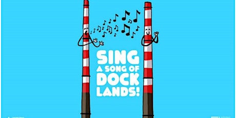 Sing A Song of Docklands - St Andrews Resource Centre, Pearse St. Sunday 27 primary image