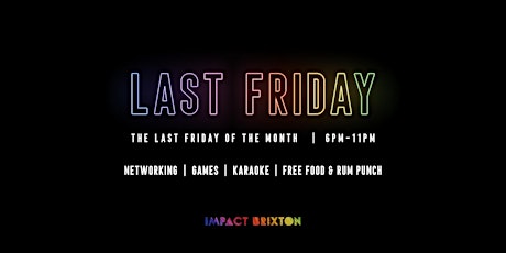 Image principale de Last Friday: Super-Social Connector Event for Creators in London