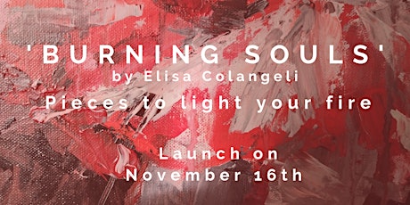 Immagine principale di 'Burning souls'  by Elisa Colangeli - Launch of NEW collection 