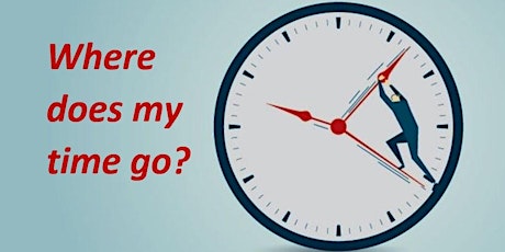 Where does my time go?  Strategies to help you own and manage your time