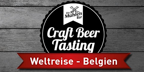 Craft Beer Tasting Weltreise Belgien