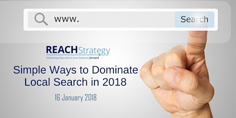 Simple Ways to Dominate Local Search in 2018 (Digital Marketing Training)  primary image