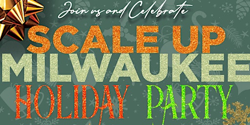 Scale Up Holiday Party