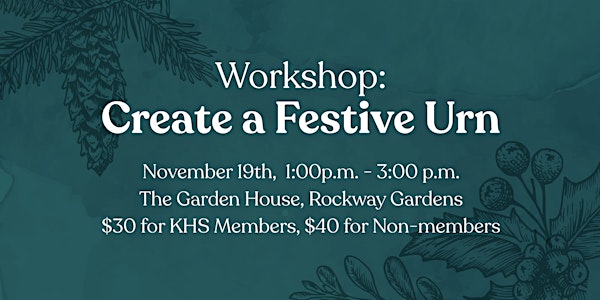Workshop: Create a Festive Urn