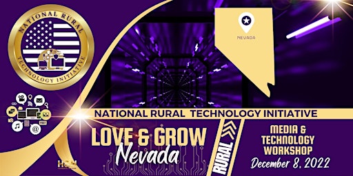 Love & Grow Nevada - Nevada Rural Technology Initiative