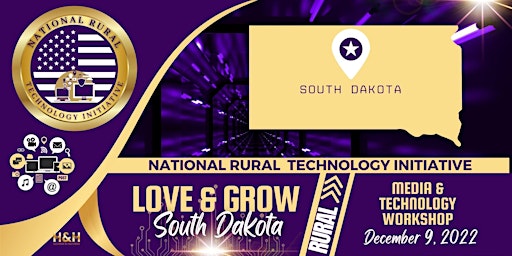 Love & Grow South Dakota - South Dakota Rural Technology Initiative
