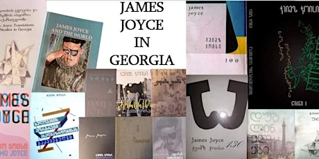 Ulysses at 100: A Shared Celebration of James Joyce, Georgia and Ireland