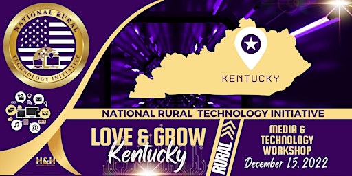 Love & Grow Kentucky - Kentucky Rural Technology Initiative