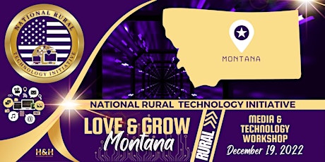 Love & Grow Montana - Montana Rural Technology Initiative