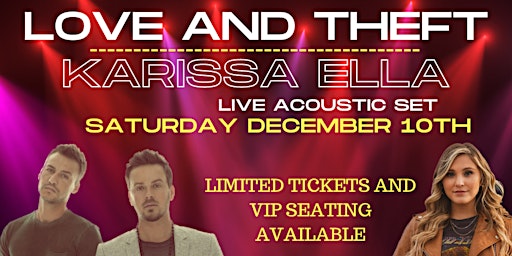 LOVE AND THEFT WITH KARISSA ELLA ACOUSTIC