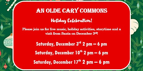 An Olde Cary Commons Holiday Celebration