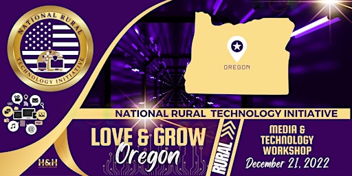 Love & Grow Oregon - Oregon Rural Technology Initiative