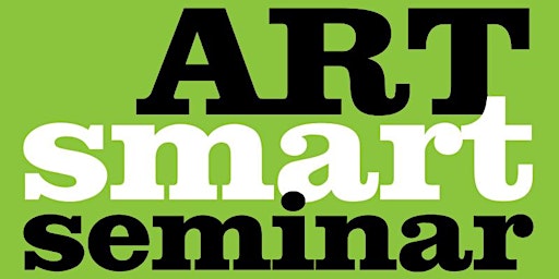 Art Smart Seminar| The Advanced Course + Live Jury Review