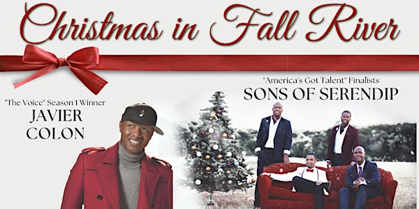Christmas in Fall River:  Javier Colon & Sons of Serendip