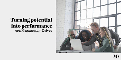 Management Drives: Turning potential into performance