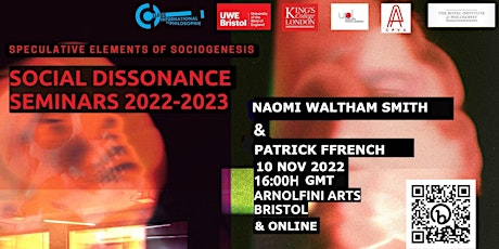 Social Dissonance: Naomi Waltham Smith, respondent Patrick ffrench (hybrid)